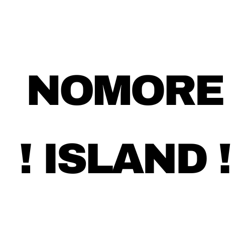 NOMOREISLAND